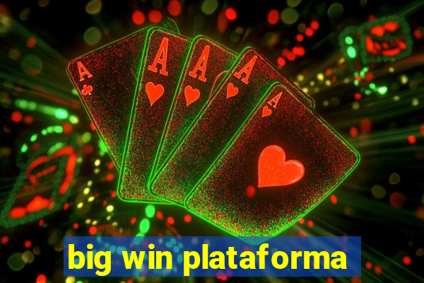 big win plataforma